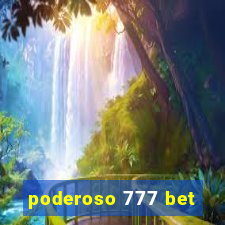 poderoso 777 bet